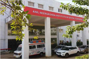 Anil Neerukonda Institute of Dental Sciences Visakhapatnam Andhra Pradesh